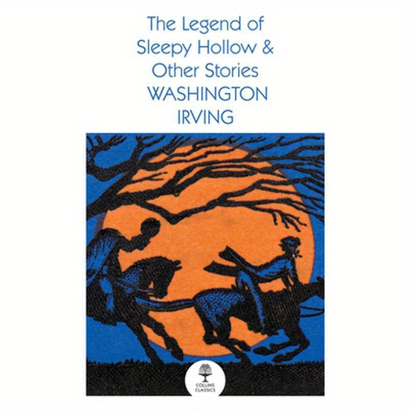 The Legend of Sleepy Hollow and Other Stories