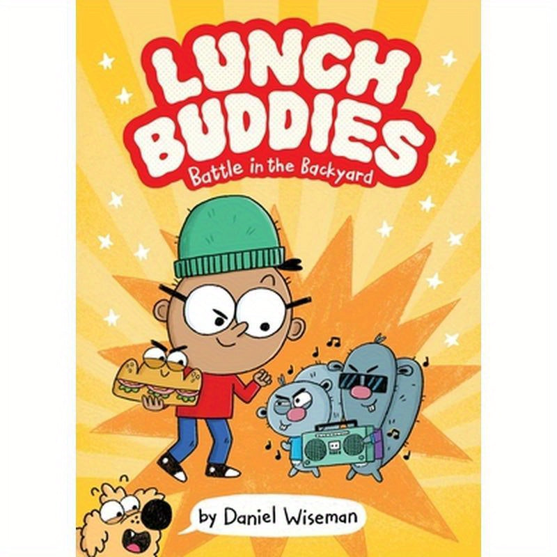 Lunch Buddies: Battle in the Backyard: A Graphic Novel