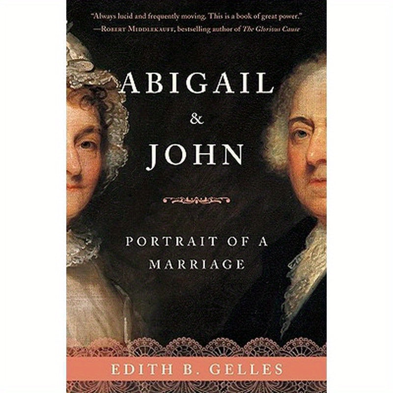 Abigail & John: Portrait of a Marriage