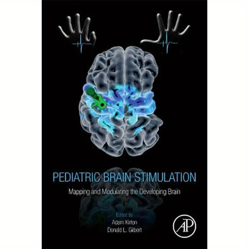 Pediatric Brain Stimulation: Mapping and Modulating the Developing Brain
