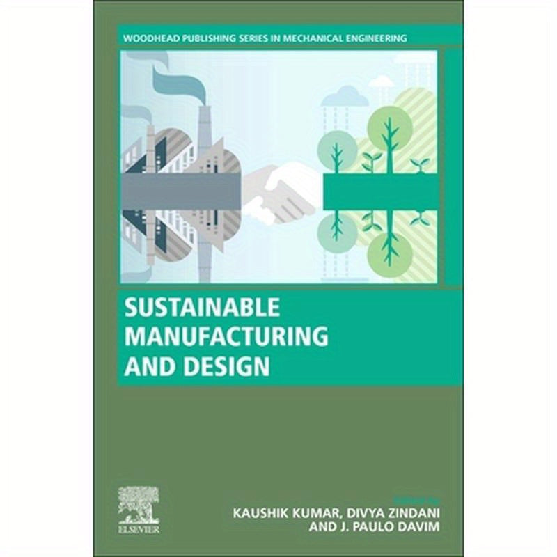Sustainable Manufacturing and Design
