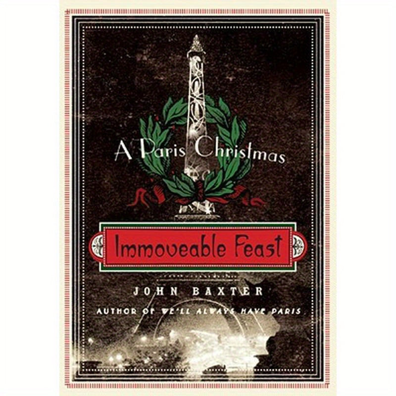 Immoveable Feast: A Paris Christmas