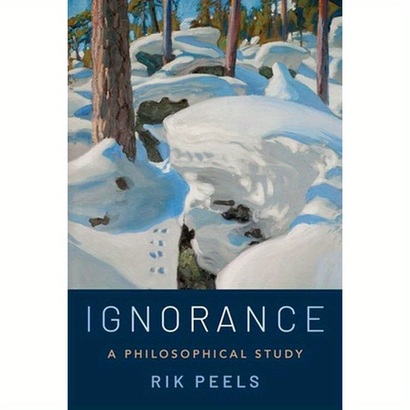 Ignorance: A Philosophical Study