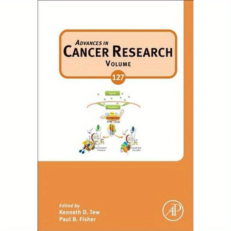Advances in Cancer Research: Volume 127