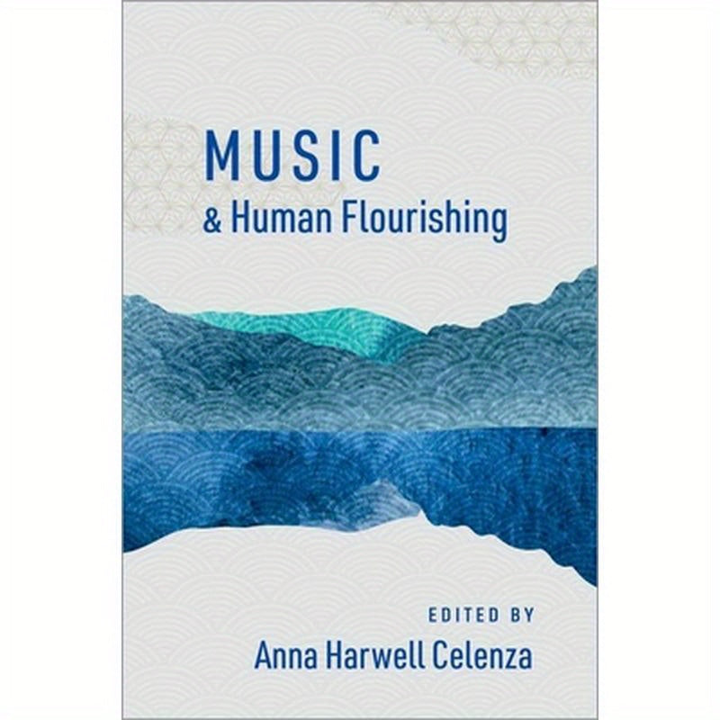 Music and Human Flourishing