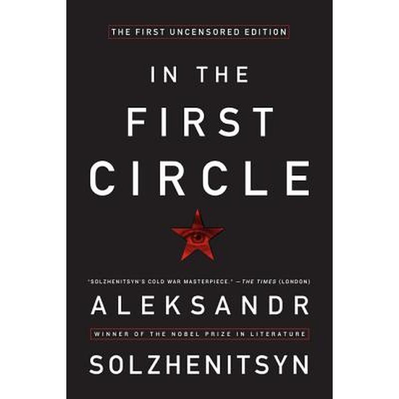 In the First Circle: The First Uncensored Edition