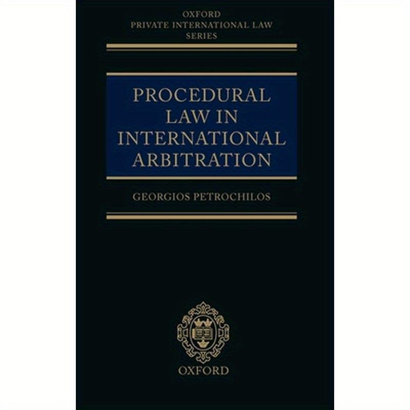 Procedural Law in International Arbitration