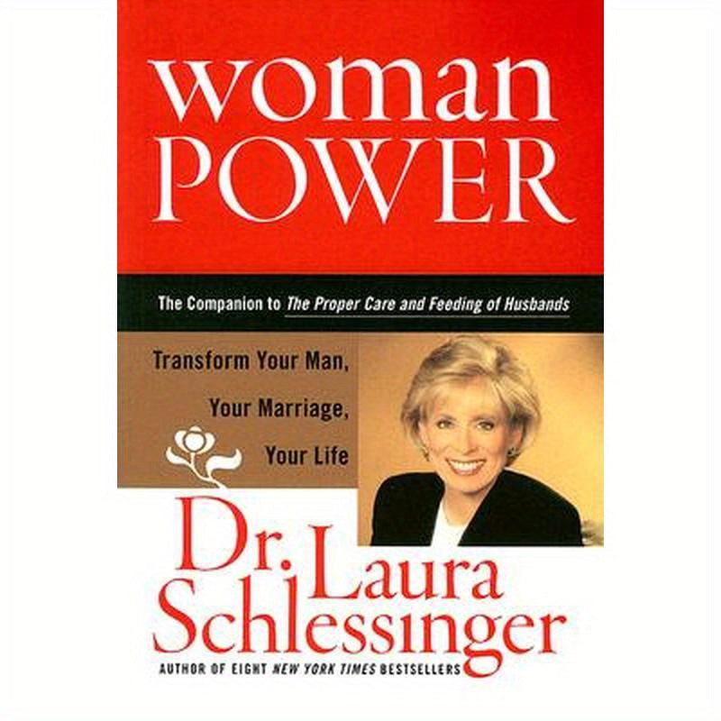 Woman Power: Transform Your Man, Your Marriage, Your Life