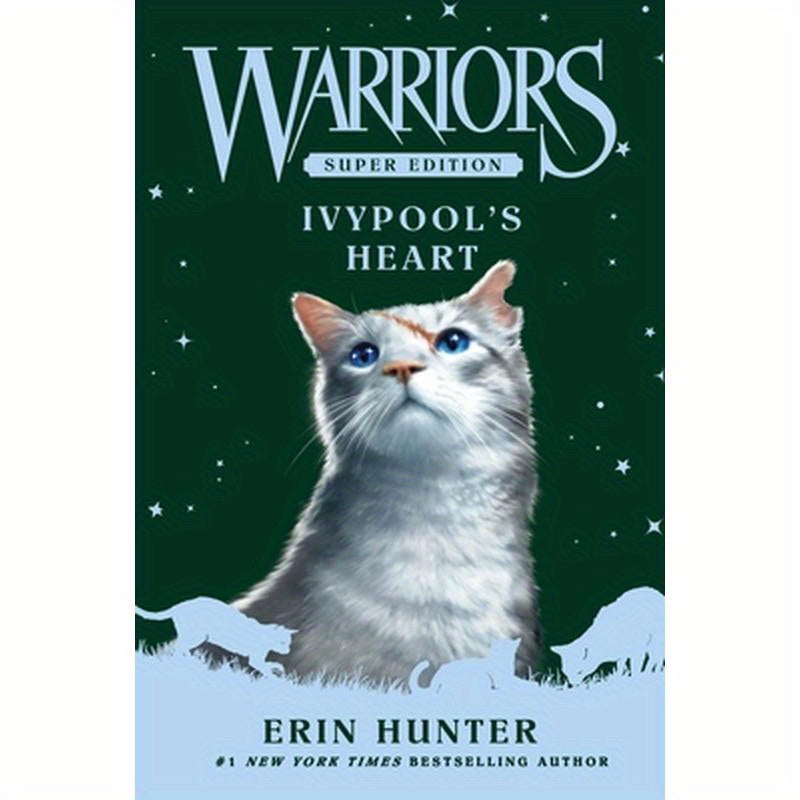 Warriors Super Edition: Ivypool's Heart