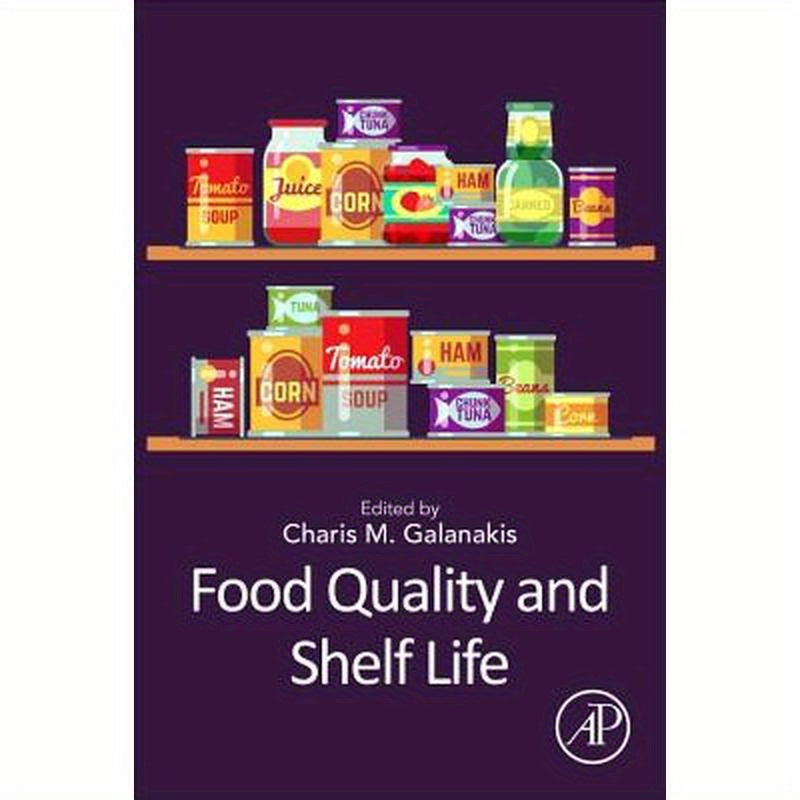 Food Quality and Shelf Life