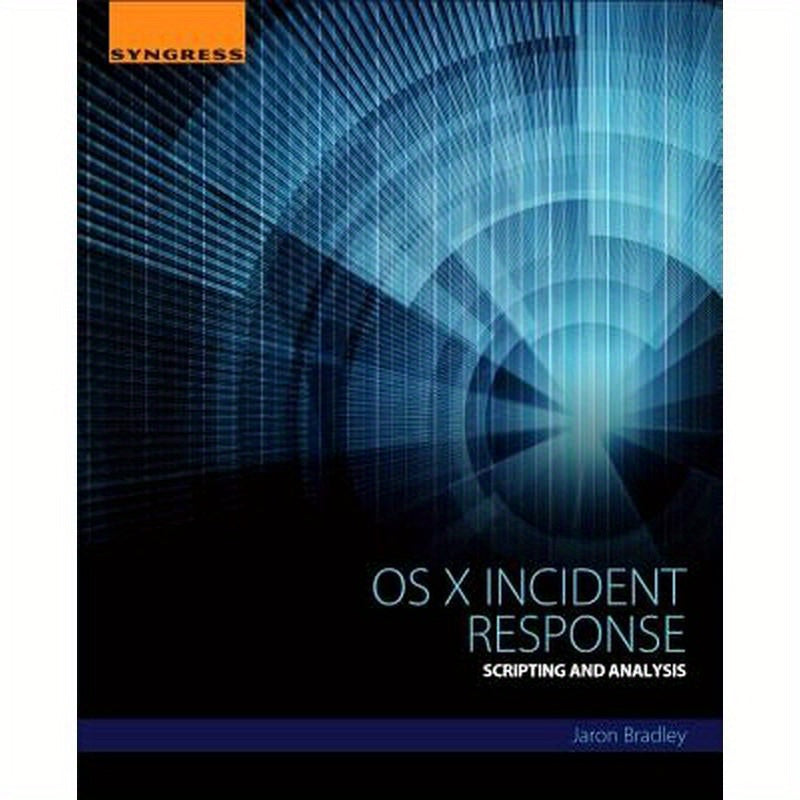 OS X Incident Response: Scripting and Analysis