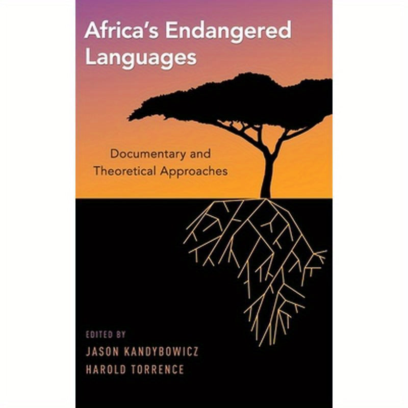 Africa's Endangered Languages: Documentary and Theoretical Approaches