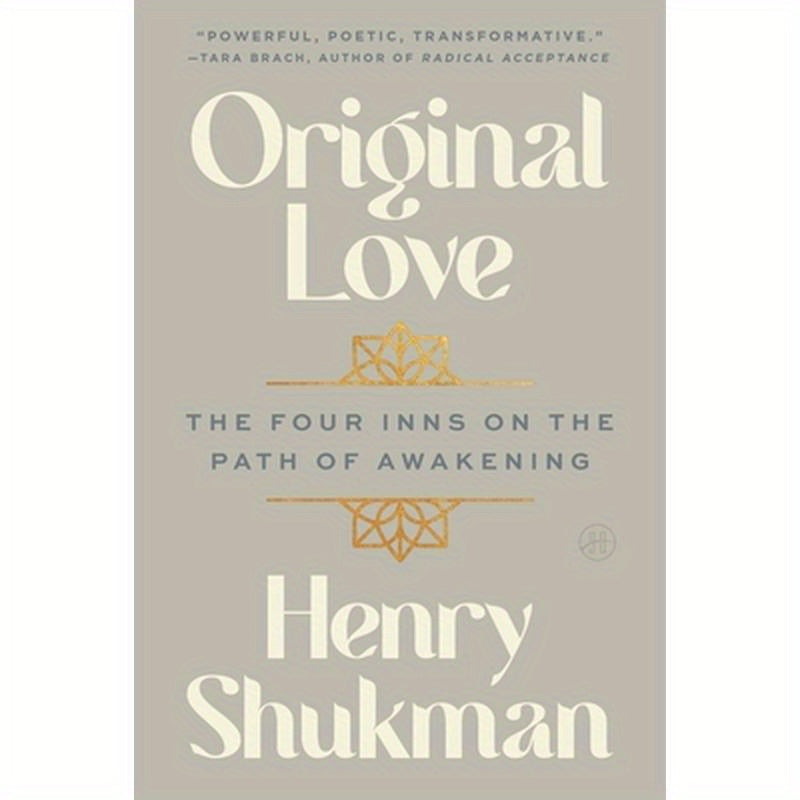 Original Love: The Four Inns on the Path of Awakening