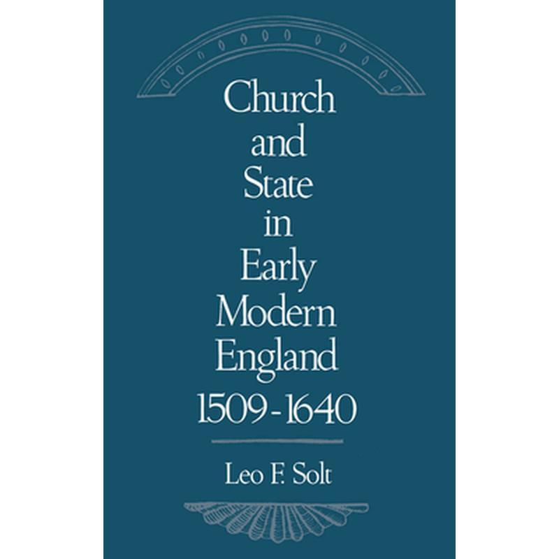 Church and State in Early Modern England, 1509-1640