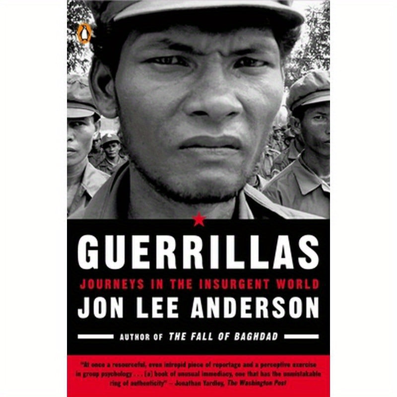 Guerrillas: Journeys in the Insurgent World