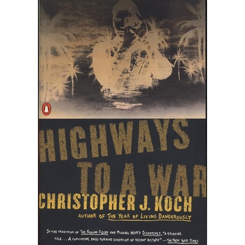 Highways to a War