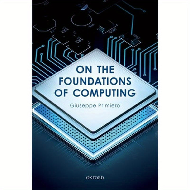 On the Foundations of Computing
