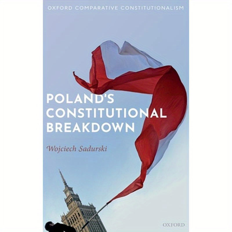 Poland's Constitutional Breakdown