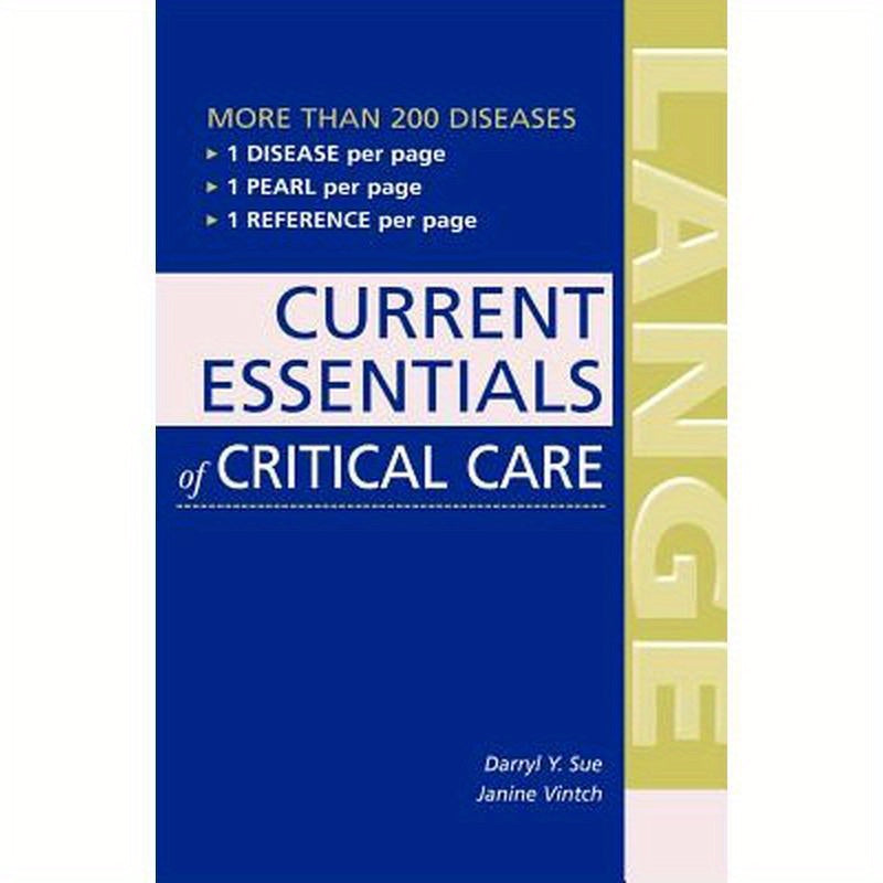Current Essentials of Critical Care