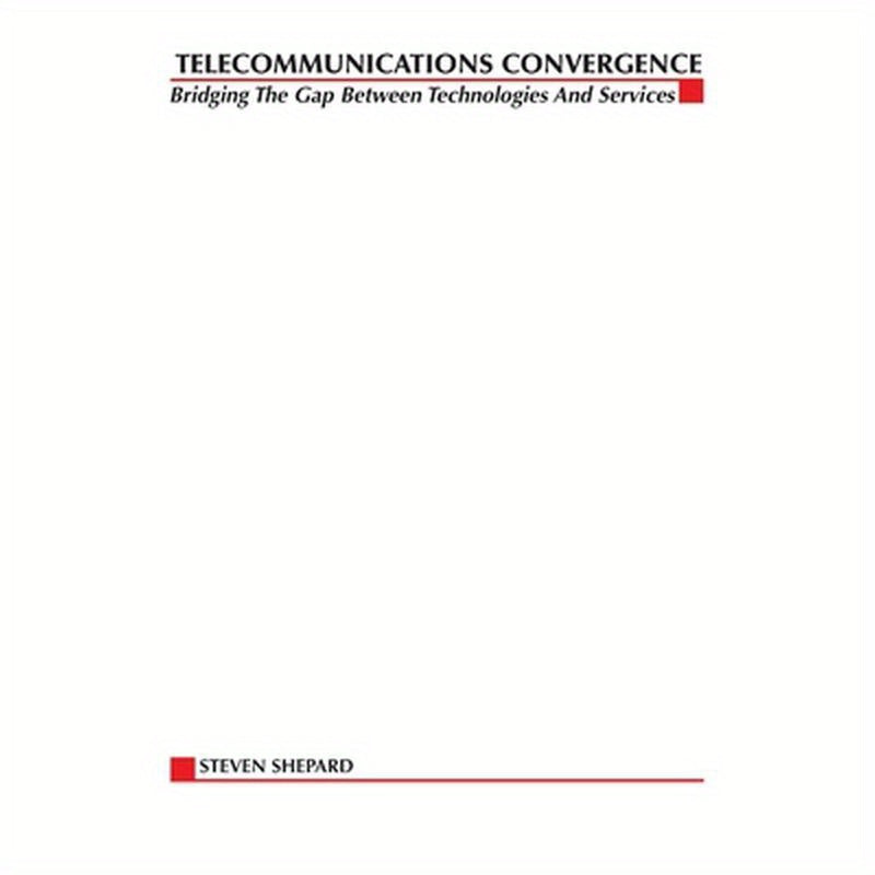Telecom Convergence, 2/E