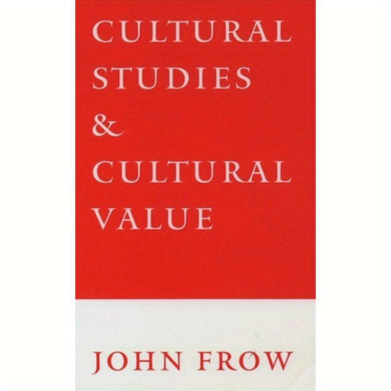 Cultural Studies and Cultural Value