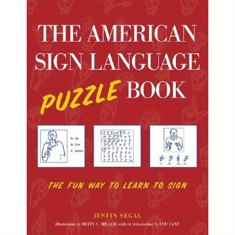 The American Sign Language Puzzle Book: The Fun Way to Learn to Sign