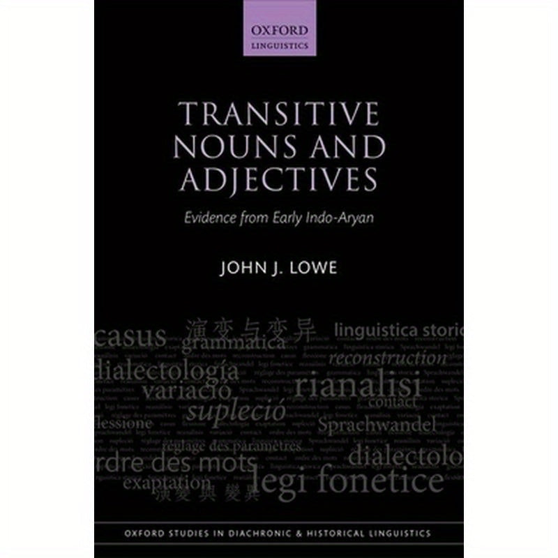 Transitive Nouns and Adjectives: Evidence from Early Indo-Aryan