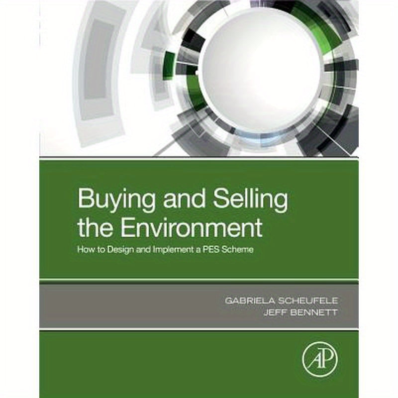 Buying and Selling the Environment: How to Design and Implement a Pes Scheme
