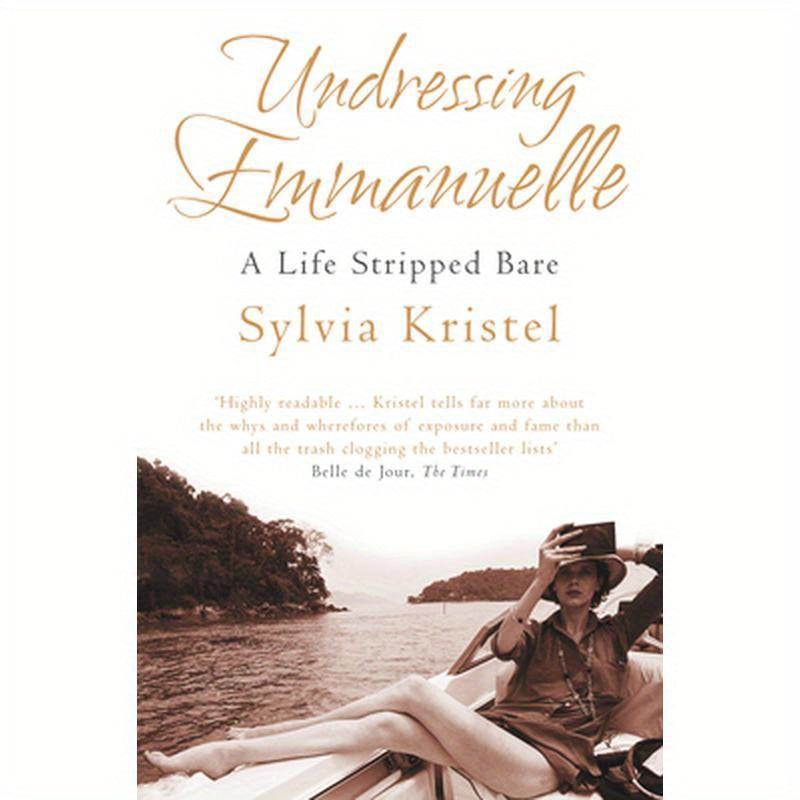 Undressing Emmanuelle: A memoir