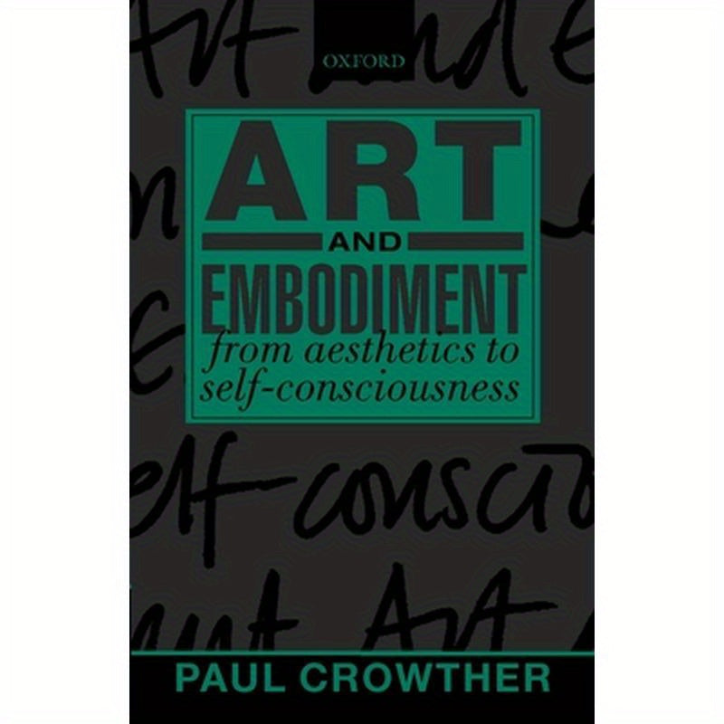 Art and Embodiment: From Aesthetics to Self-Consciousness