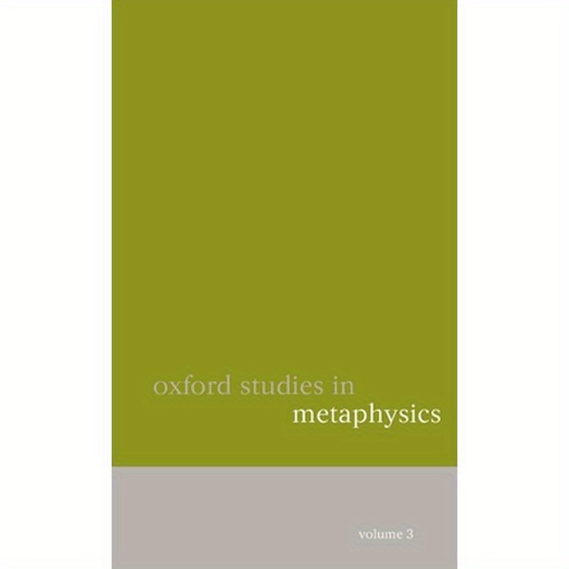 Oxford Studies in Metaphysics