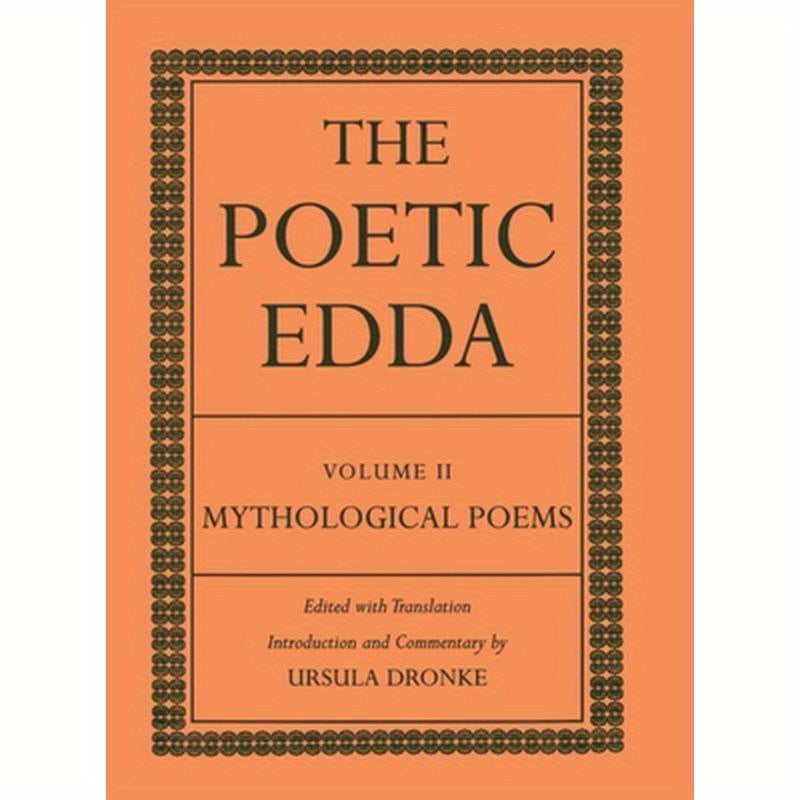 The Poetic Edda: Volume II: Mythological Poems