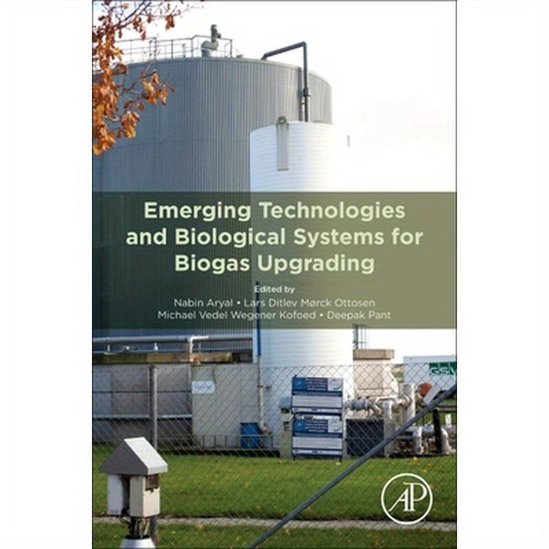 Emerging Technologies and Biological Systems for Biogas Upgrading