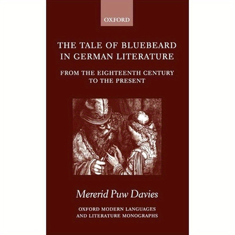 The Tale of Bluebeard in German Literature: From the Eighteenth Century to the Present
