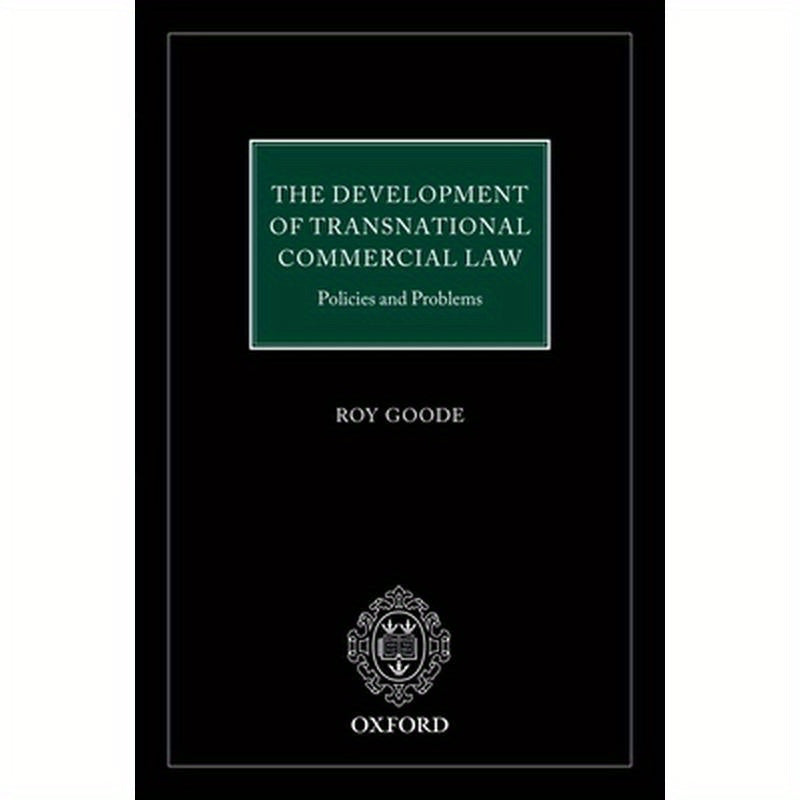 Development of Transnational Commercial Law: Policies and Problems