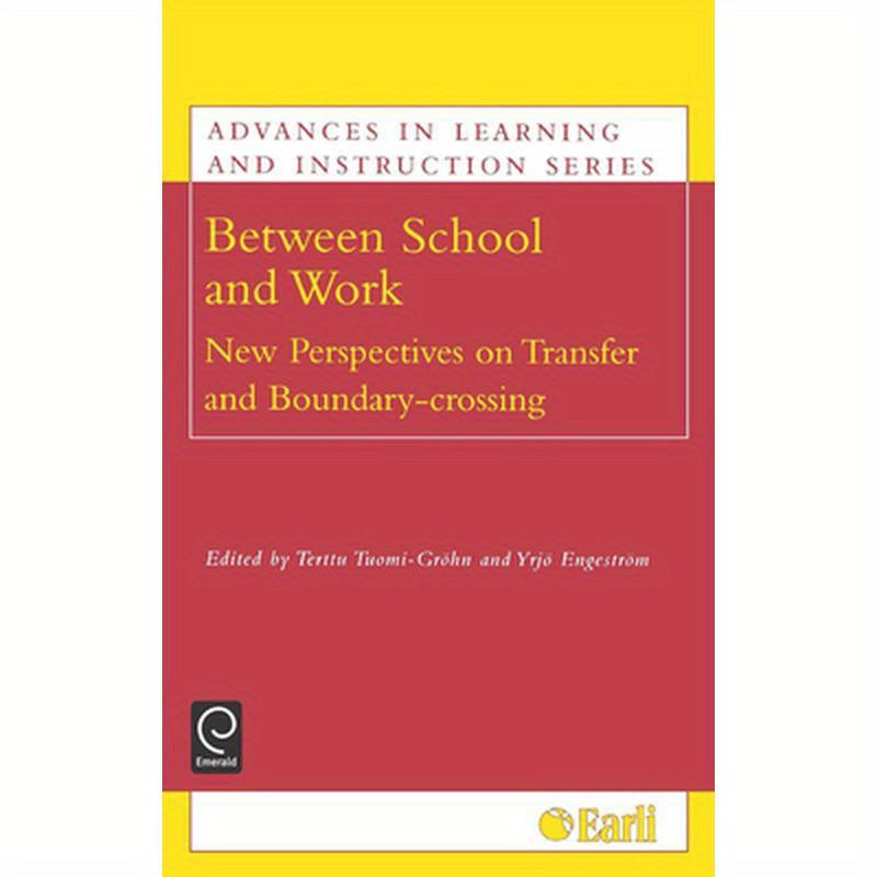 Between School and Work: New Perspectives on Transfer and Boundary Crossing