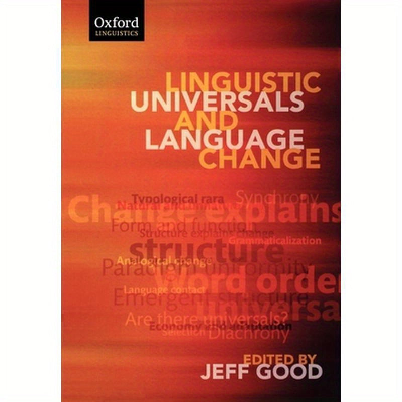 Linguistic Universals and Language Change (Paperback)