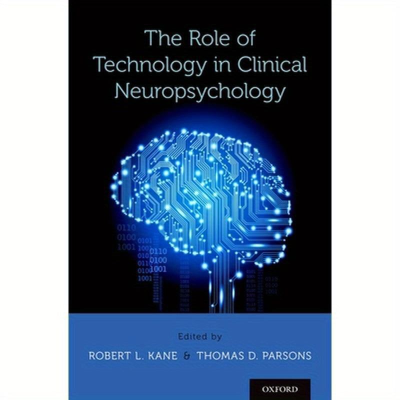Role of Technology in Clinical Neuropsychology