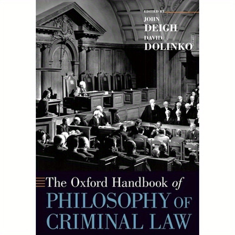 The Oxford Handbook of Philosophy of Criminal Law