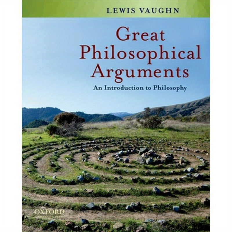 Great Philosophical Arguments: An Introduction to Philosophy