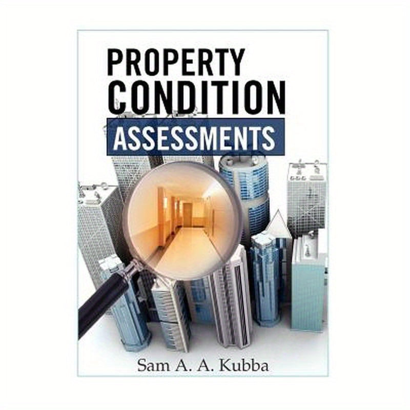Property Condition Assessments