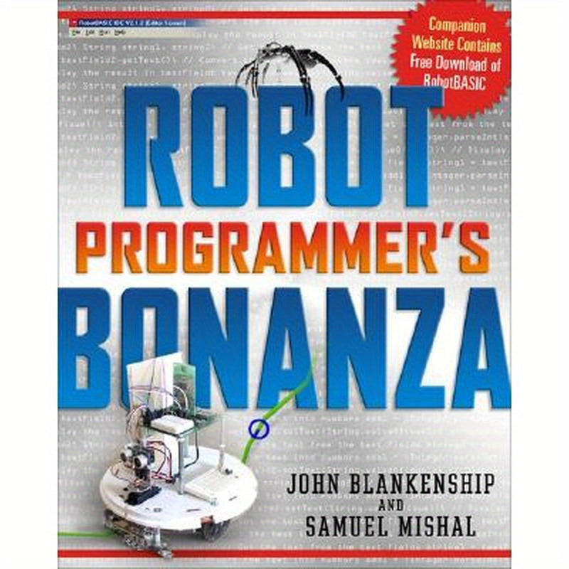 Robot Programmer's Bonanza
