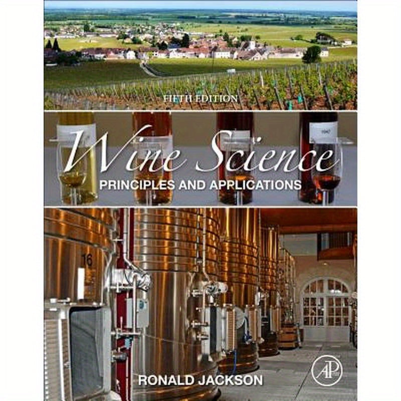 Wine Science: Principles and Applications