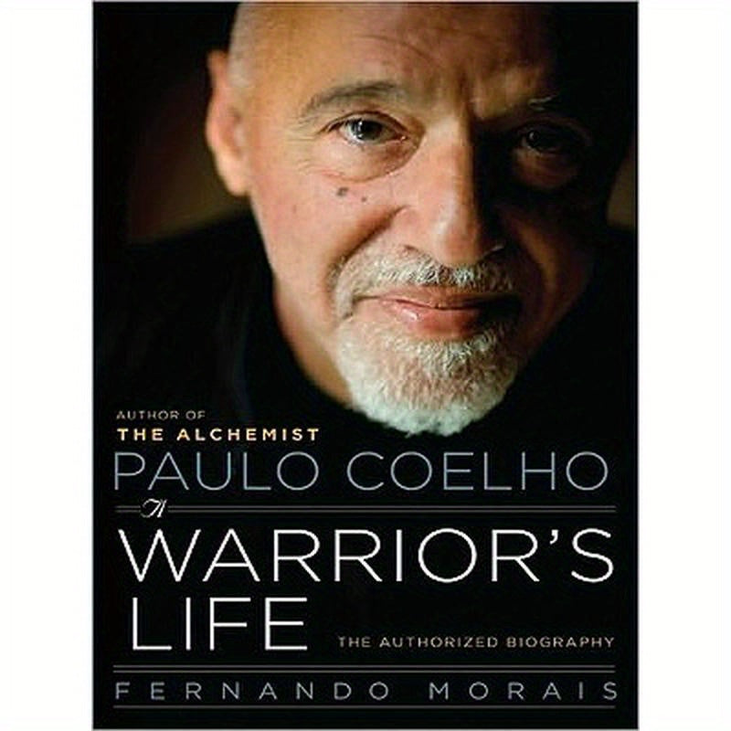 Paulo Coelho: A Warrior's Life LP