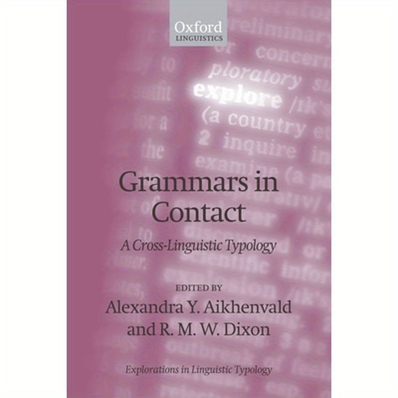 Grammars in Contact: A Cross-Linguistic Typology