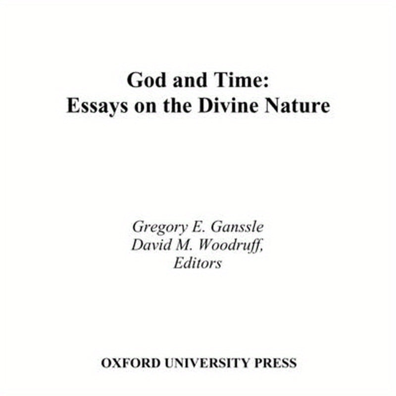 God and Time: Essays on the Divine Nature