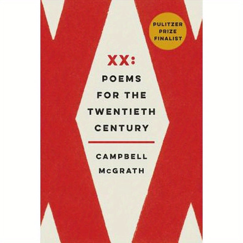 XX: Poems for the Twentieth Century