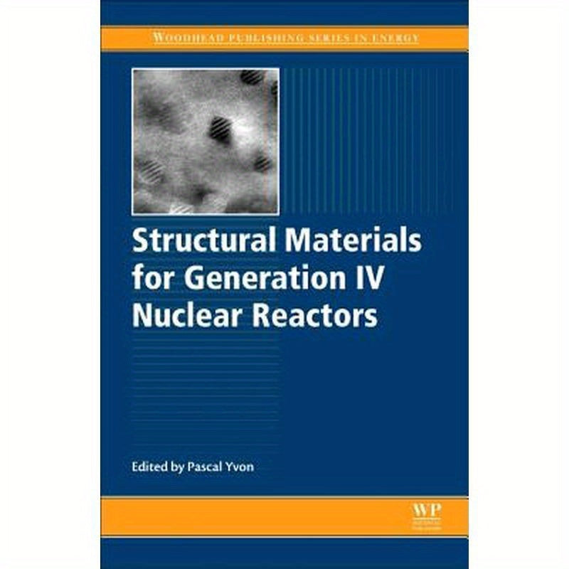 Structural Materials for Generation IV Nuclear Reactors