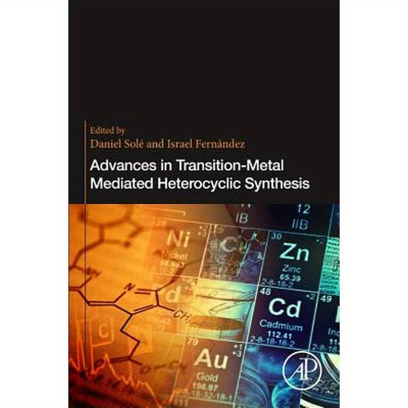 Advances in Transition-Metal Mediated Heterocyclic Synthesis