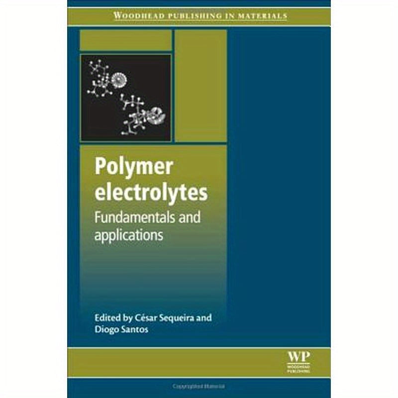 Polymer Electrolytes: Fundamentals and Applications